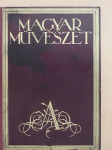 Dr. Balogh Jolán - Magyar Művészet 1933. (nem teljes évfolyam) [antikvár]