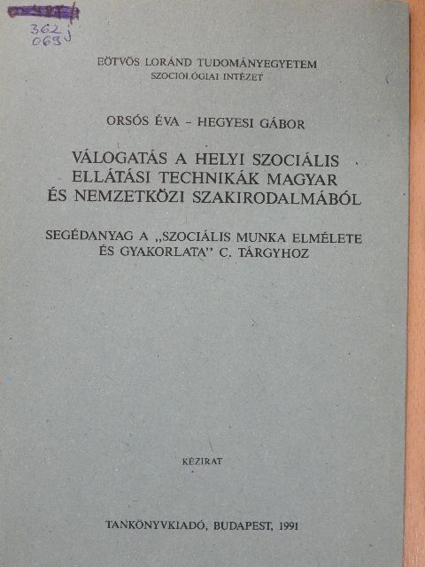 Hegyesi Gábor - Válogatás a helyi szociális ellátási technikák magyar és nemzetközi szakirodalmából [antikvár]