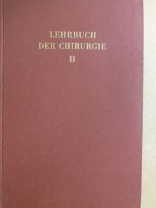 Lehrbuch der Chirurgie II. [antikvár]