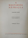 Berze Nagy János - A magyarság néprajza III. [antikvár]