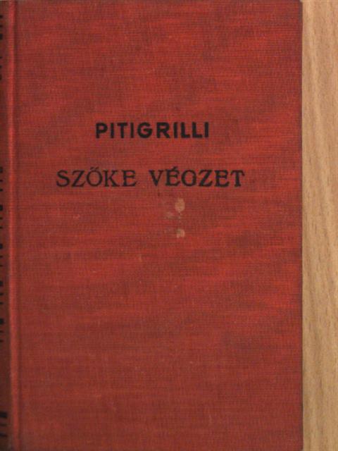Pitigrilli - Szőke végzet [antikvár]