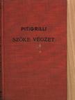 Pitigrilli - Szőke végzet [antikvár]