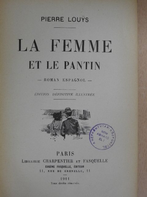 Pierre Louys - La femme et le pantin [antikvár]