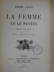 Pierre Louys - La femme et le pantin [antikvár]