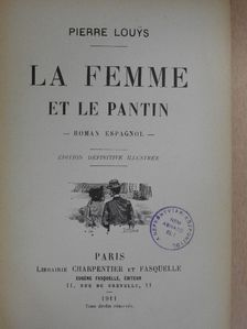 Pierre Louys - La femme et le pantin [antikvár]