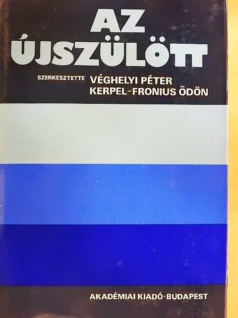 Dr. Batár István - Az újszülött 3. (töredék) [antikvár]