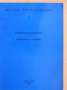 Barlay Ö. Szabolcs - Prohászka gyermekkora/Prohászka a szívekben [antikvár]