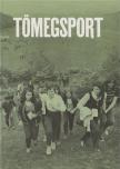 Marthy Gábor, Kiss István, Szamay György, Székely Miklós, Tompa károly, Varga Gábor - Tömegsport [antikvár]