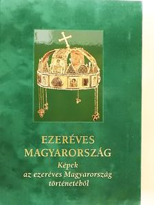 Bánhegyi Ferenc - Ezeréves Magyarország [antikvár]