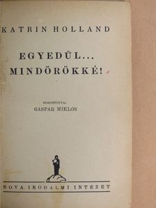 Katrin Holland - Egyedül... mindörökké! [antikvár]