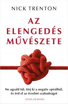 Nick Trenton - Az elengedés művészete [eKönyv: epub, mobi]