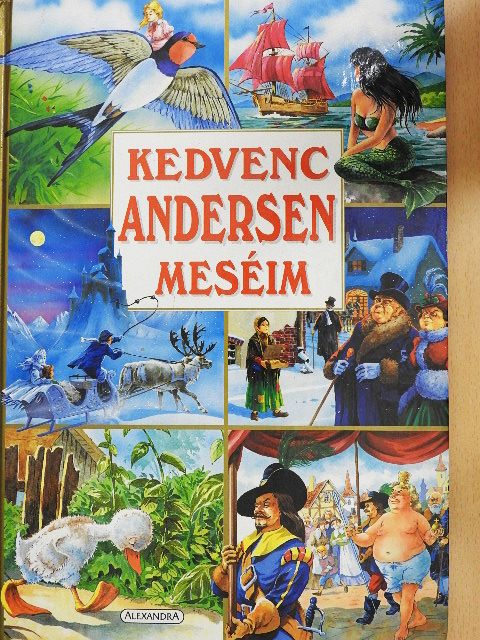 Hans Christian Andersen - Kedvenc Andersen meséim [antikvár]