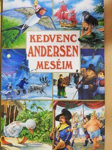 Hans Christian Andersen - Kedvenc Andersen meséim [antikvár]