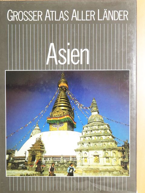 Großer Atlas Aller Länder - Asien III. [antikvár]
