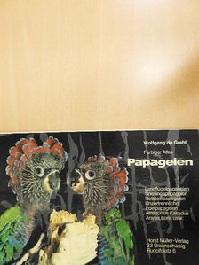 Wolfgang de Grahl - Farbiger Atlas Papageien [antikvár]