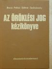 Dr. Bacsó Jenő - Az öröklési jog kézikönyve [antikvár]