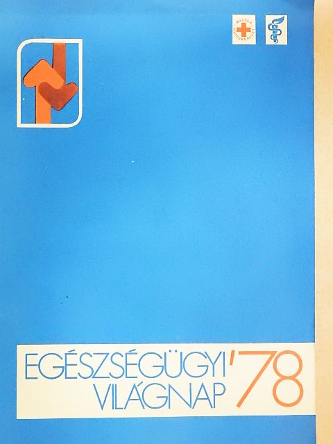 Egészségügyi Világnap '78 [antikvár]