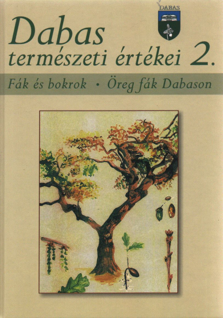 Czeróczki András, Sztavinovszky Győző - Dabas természeti értékei 2. [antikvár]