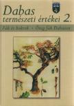 Czeróczki András, Sztavinovszky Győző - Dabas természeti értékei 2. [antikvár]