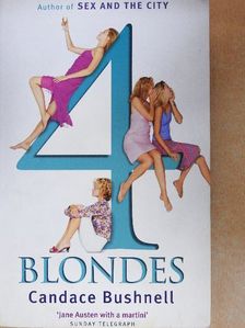 Candace Bushnell - Four Blondes [antikvár]
