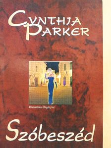 Cynthia Parker - Szóbeszéd [antikvár]