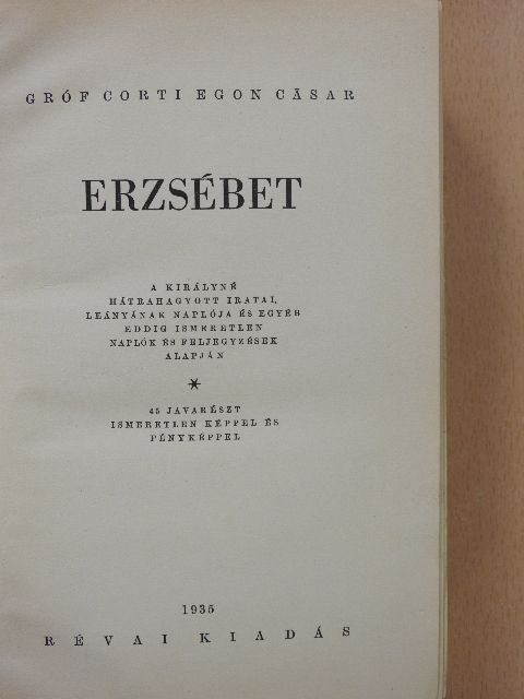 Gróf Corti Egon Cäsar - Erzsébet [antikvár]
