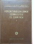 E. A. Szmolnyikov - Forgácsolószerszámok szerkesztése és számítása [antikvár]