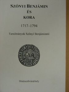 Dányi József - Szőnyi Benjámin és kora 1717-1794 [antikvár]
