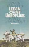 Kämpchen, Martin - Leben ohne Überfluss [antikvár]