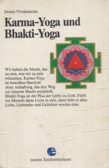 Swami Vivekananda - Karma-Yoga und Bhakti-Yoga [antikvár]