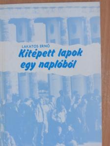Lakatos Ernő - Kitépett lapok egy naplóból [antikvár]