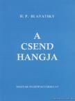 H. P. Blavatsky - A csend hangja [antikvár]