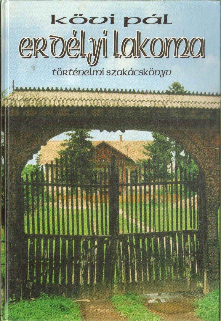 KÖVI PÁL - Erdélyi lakoma [antikvár]