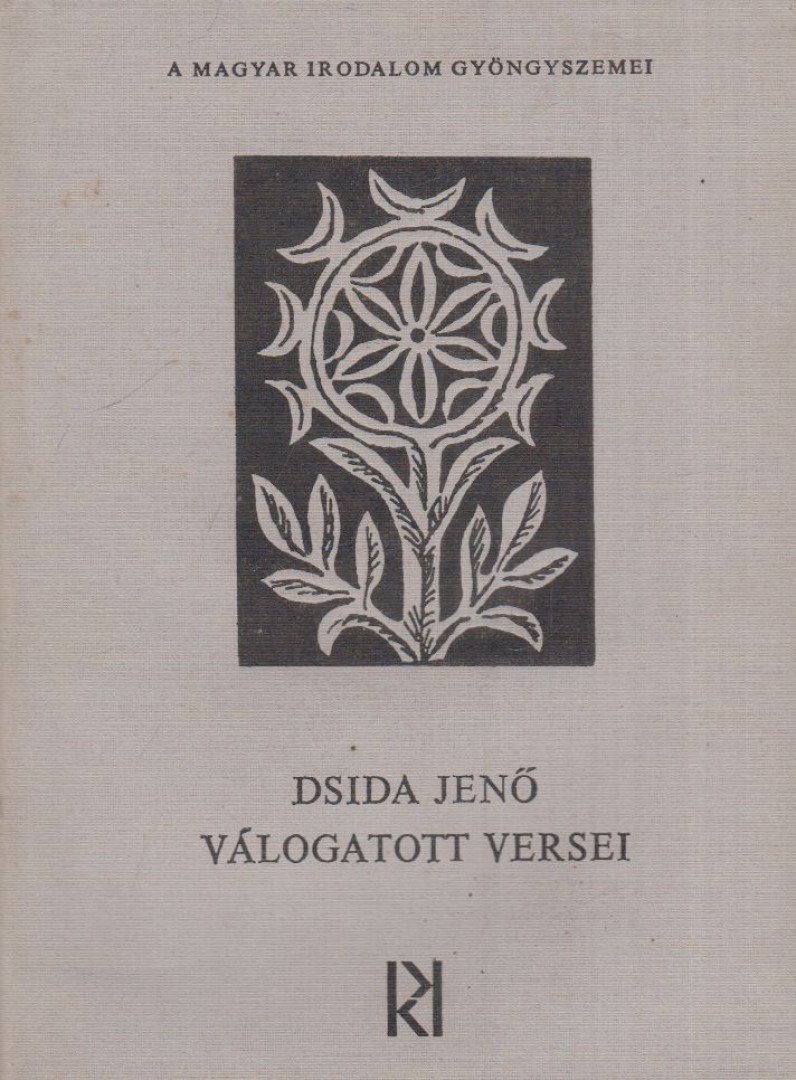 DSIDA JENŐ - Dsida Jenő válogatott versei [antikvár]
