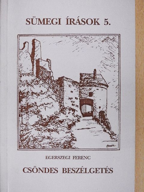 Egerszegi Ferenc - Csöndes beszélgetés [antikvár]