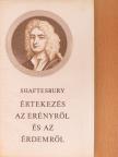 Shaftesbury - Értekezés az erényről és az érdemről [antikvár]