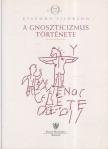 Giacomo Filoramo - A gnoszticizmus története [antikvár]