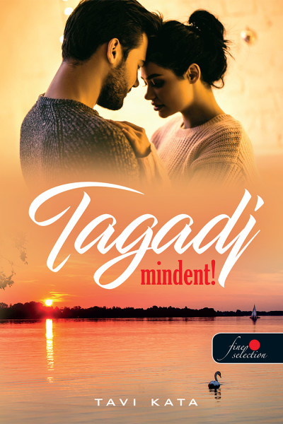 Tavi Kata - Tagadj mindent! [szépséghibás]