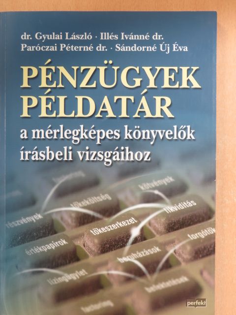 Dr. Gyulai László - Pénzügyek példatár [antikvár]