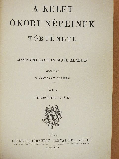 Maspero Gaston - Nagy képes világtörténet I. [antikvár]
