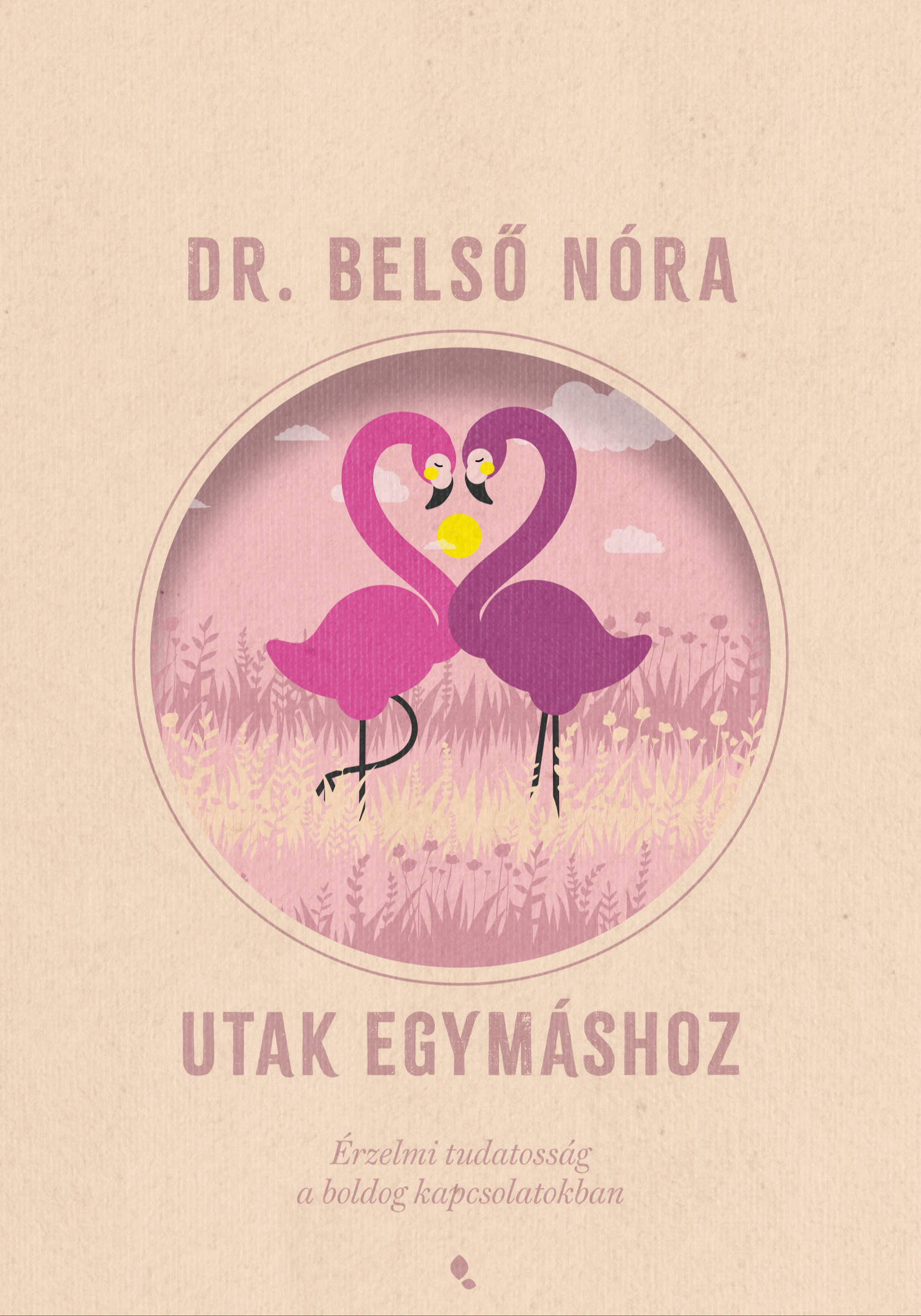 Dr. Belső Nóra - Utak egymáshoz [eKönyv: epub, mobi]