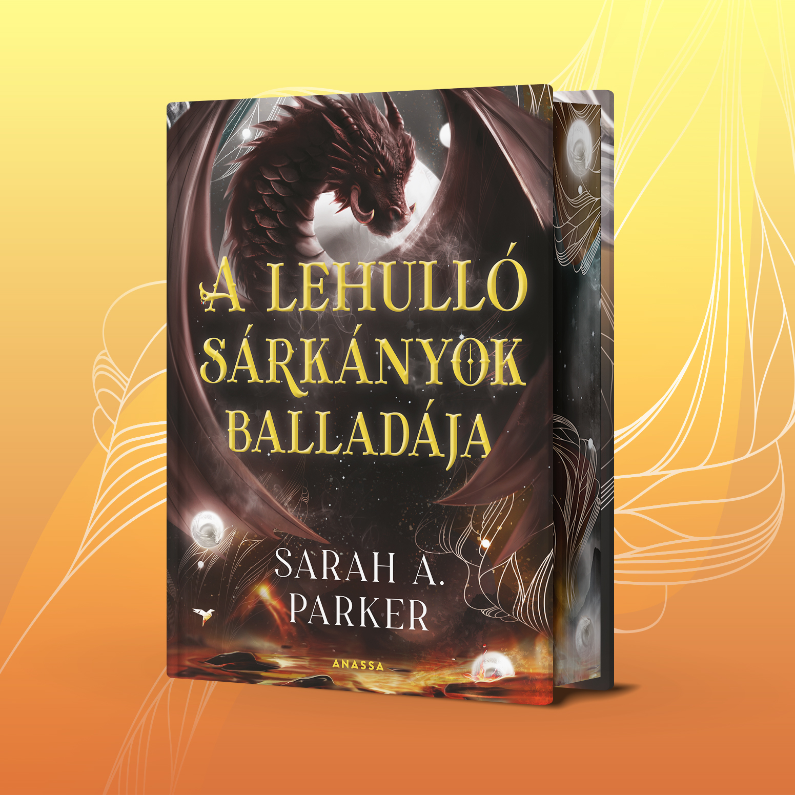 Sarah A. Parker - A lehulló sárkányok balladája