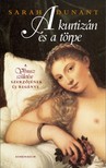 Sarah Dunant - A kurtizán és a törpe [eKönyv: epub, mobi]