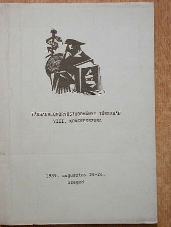 Forgács Iván - Társadalomorvostudományi Társaság VIII. kongresszusa nemzetközi részvétellel [antikvár]