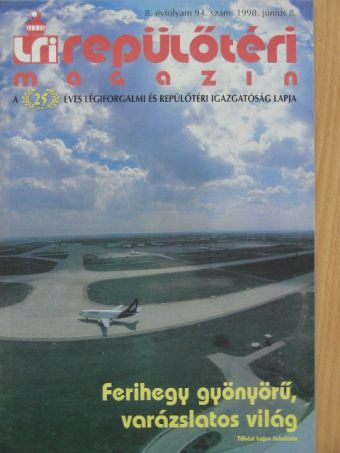 LRI Repülőtéri Magazin 1998. június [antikvár]