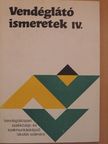 Mohácsi Ferenc - Vendéglátó ismeretek IV. [antikvár]