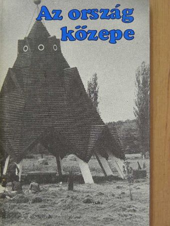 Ibrányi Tóth Béla - Az ország közepe [antikvár]
