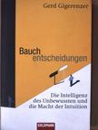 Gerd Gigerenzer - Bauchentscheidungen [antikvár]
