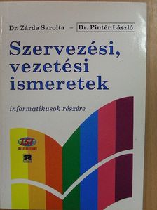 Dr. Pintér László - Szervezési, vezetési ismeretek informatikusok részére [antikvár]