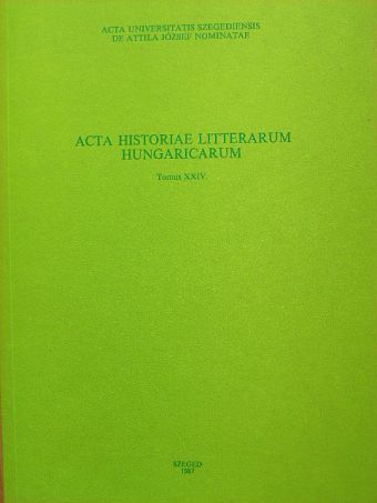 Csuhai István - Acta Historiae Litterarum Hungaricarum Tomus XXIV. [antikvár]